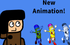 New Animation (In the works)