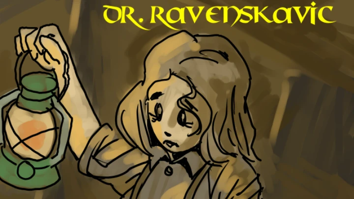 In the Lair of Dr. Ravenskavic