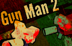 Gun Man 2