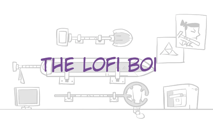 The LoFi Boi