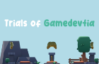 Trials of Gamedevtia