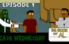 The Book of Al - Ca$h Wedne$day - EP 1