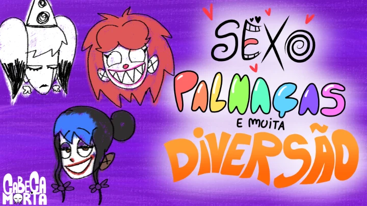 Sexo, Palhaças e muita Diversão