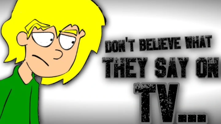 Don't Believe What They Say On TV (Animation/Preview)