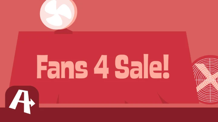 Fans 4 Sale!
