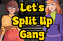 Let's Split Up Gang - v4 Web