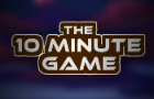 The 10 Minute Game!