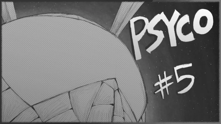 PSYCO #5: The Deth Ball