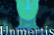 Unmortis