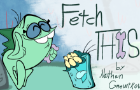 FETCH THIS!