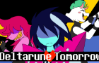 DELTARUNE TOMORROW [ ft. Something To Do ]