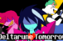 DELTARUNE TOMORROW [ ft. Something To Do ]