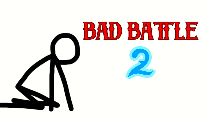 Bad Battle 2