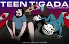 TEEN TIGADA - PILOT EPISODE