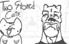 TWO STONED CATS