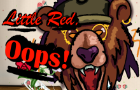 Little, Red, Oops!