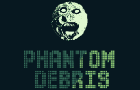 Phantom Debris