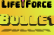 Life Force Bullet