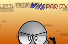 Let&#039;s Talk With Parizy