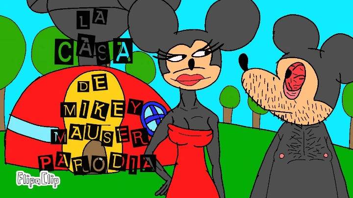CASA de MIKEY MAUSER parodia
