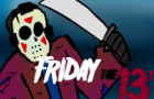FRIDAY THE 13TH : Life of a jason voorhees