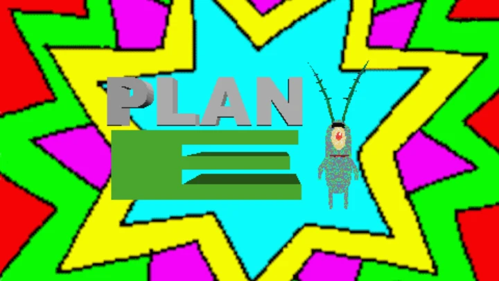 PLAN E