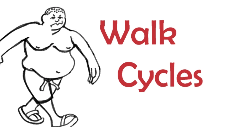 Walk cycles