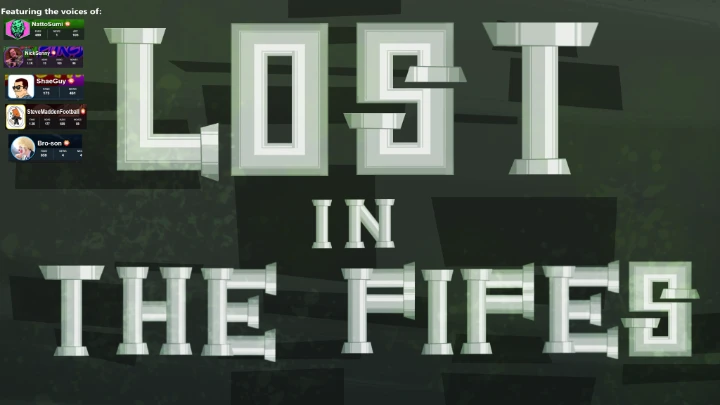 Lost in the Pipes (TGD EP4)