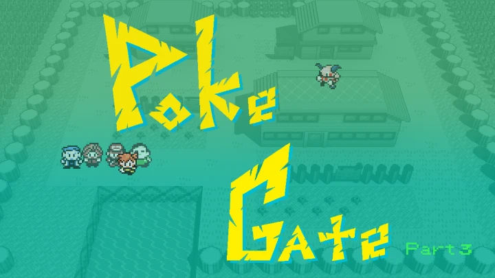 PokéGate Part 3 - Pallet's Lot