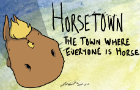 Horse Town the town where everyone is horses