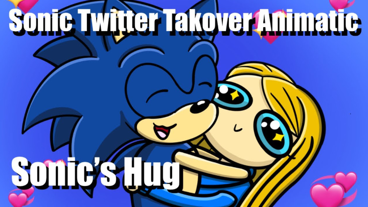 (Animatic) Sonic Twitter Takeover - Sonic’s Hug!