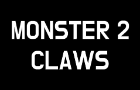 MONSTER 2: CLAWS