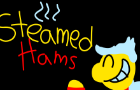 Steamed Hams