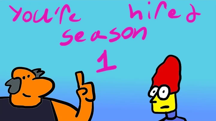You're Hired | Season One