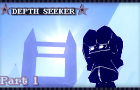 Depth Seeker - Part 1