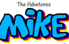 The Advetures of Mike