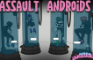 Assault Androids