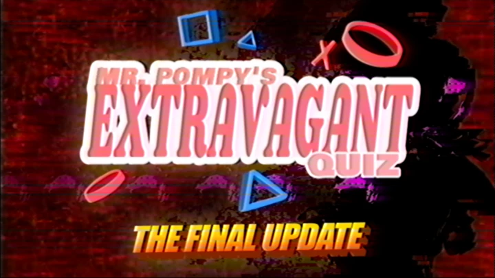 Mr. Pompy's Extravagant Quiz - Final Update Trailer