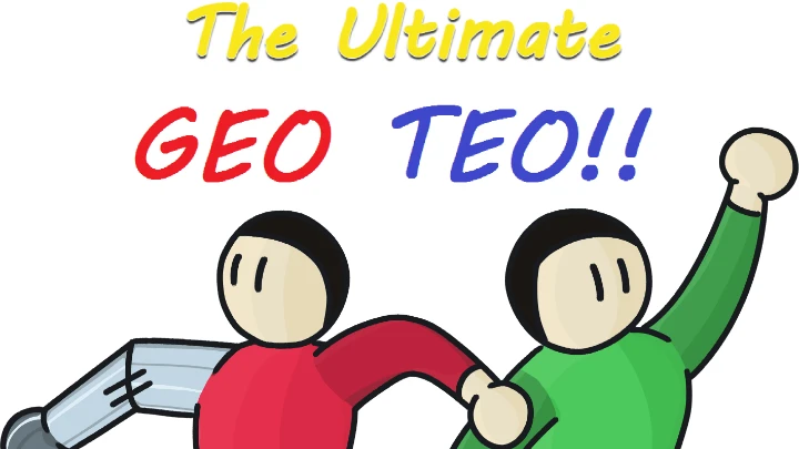 The Ultimate: GEO TEO!