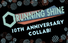 Running Shine 10 Year Anniversary Collab