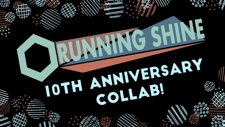 Running Shine 10 Year Anniversary Collab