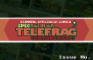 [NEWS] Spectacular Telefrag & Wrongwarp #1!
