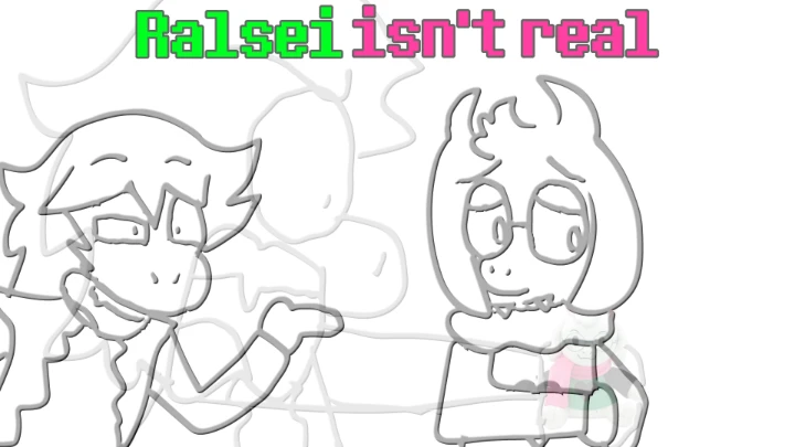 Ralsei isn't real (Animatic)