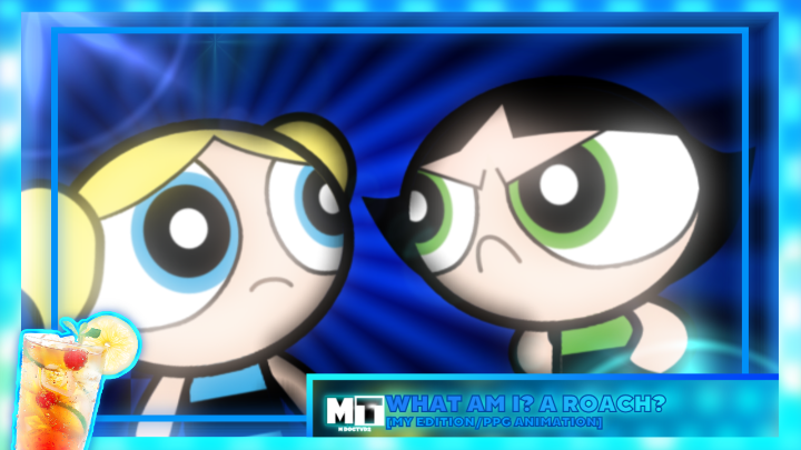 What am I? A Roach [PPG Animation]