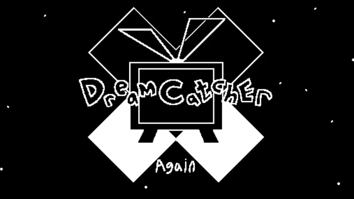 DreamCatcher AGAIN