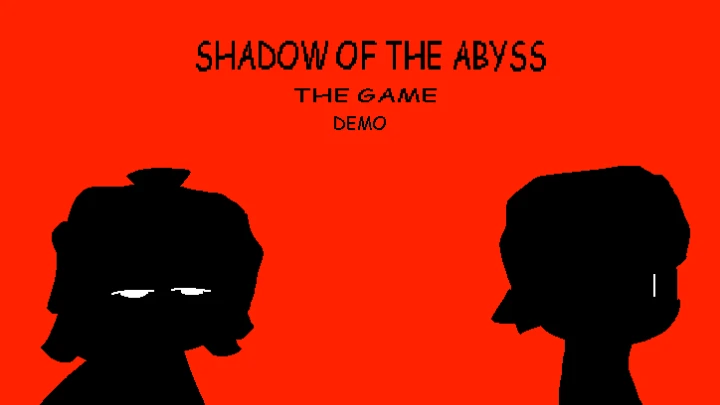 Shadow of The Abyss The Video Game DEMO