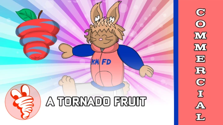 A TORNADO FRUIT COMMERCIAL