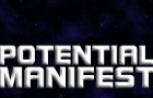 POTENTIAL MANIFEST
