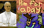 The Pope for a Day