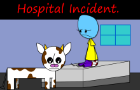 Everyday&amp;#039;s a Nice Day: Hospital Incident.